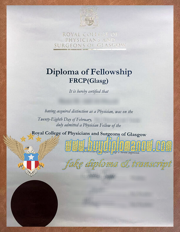 How can I get a diploma of Fellowship FRCP(Glasg), fake FRCP certificate?