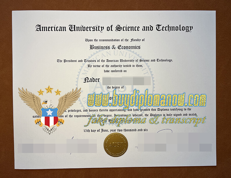 Buy a fake American University of Science and Technology(AUST) degree