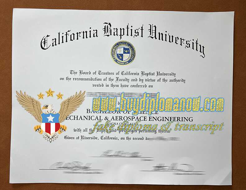 Order California Baptist University fake diploma Get a California Baptist University fake diploma