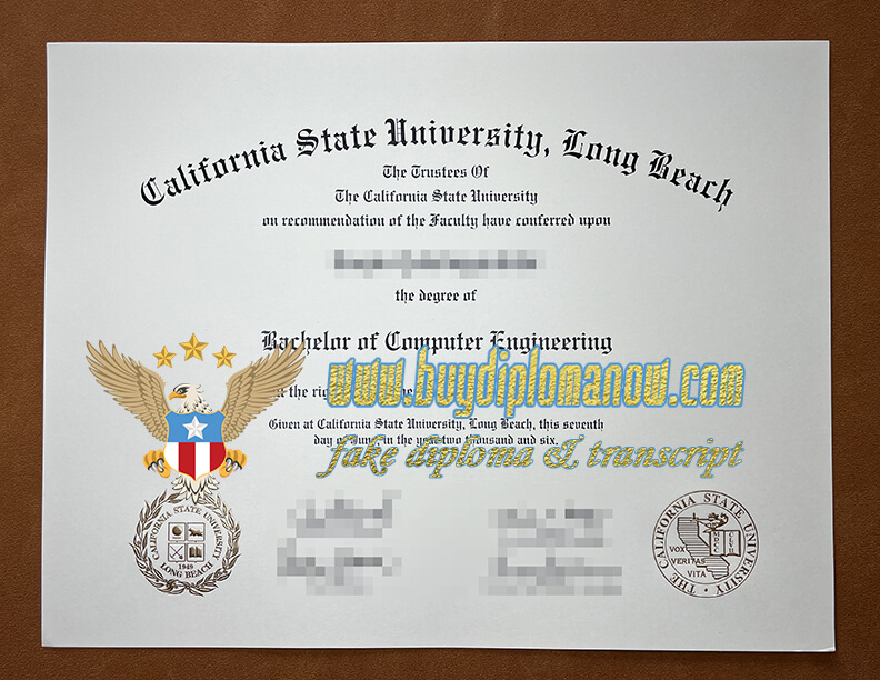 Buy CSULB diploma and masters degree online CSULB degree