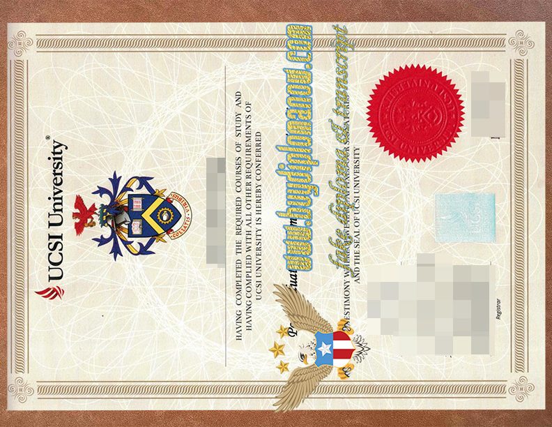 Make a UCSI Universtiy fake Certificate