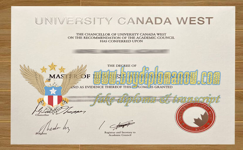 Is it possible to order a fake University Canada West degree certificate in Canada?